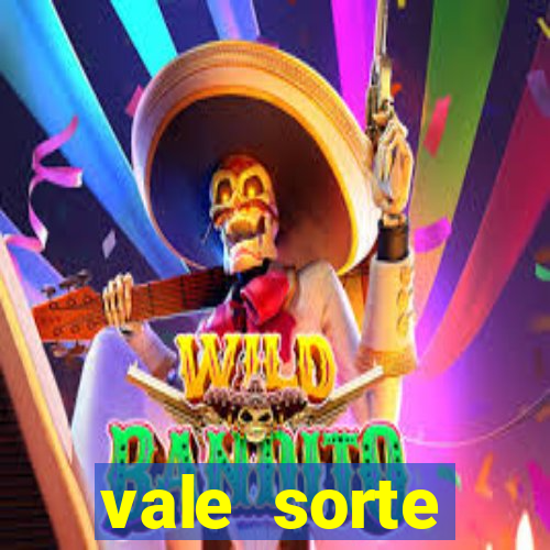 vale sorte resultado de hoje